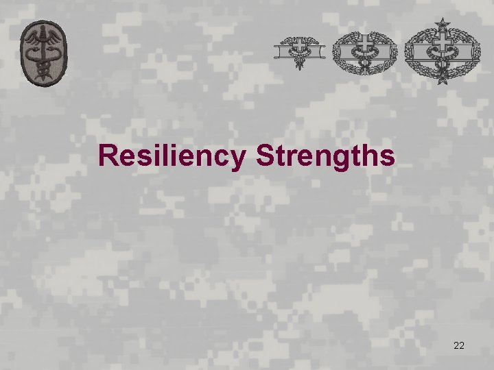 Resiliency Strengths 22 