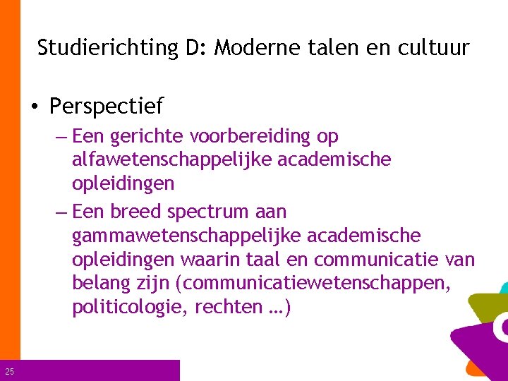 Studierichting D: Moderne talen en cultuur • Perspectief – Een gerichte voorbereiding op alfawetenschappelijke