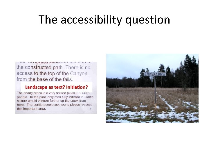 The accessibility question 