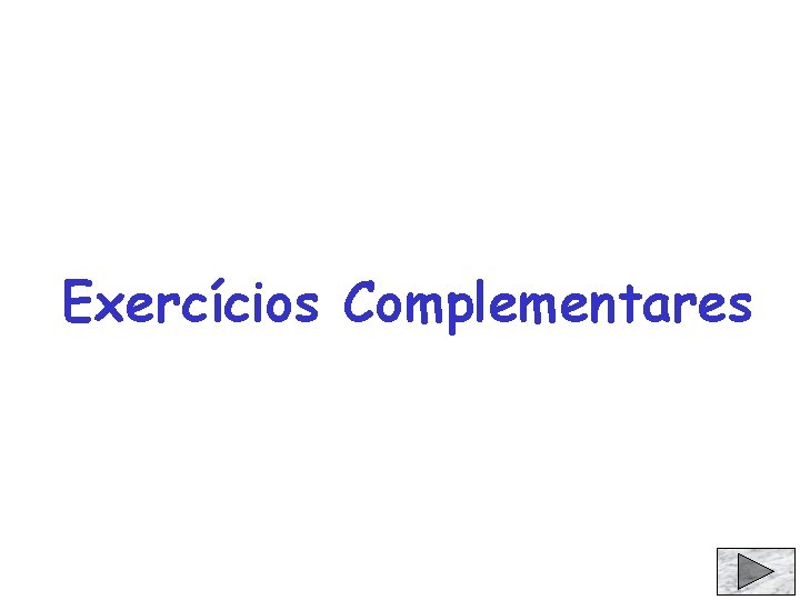 Exercícios Complementares 