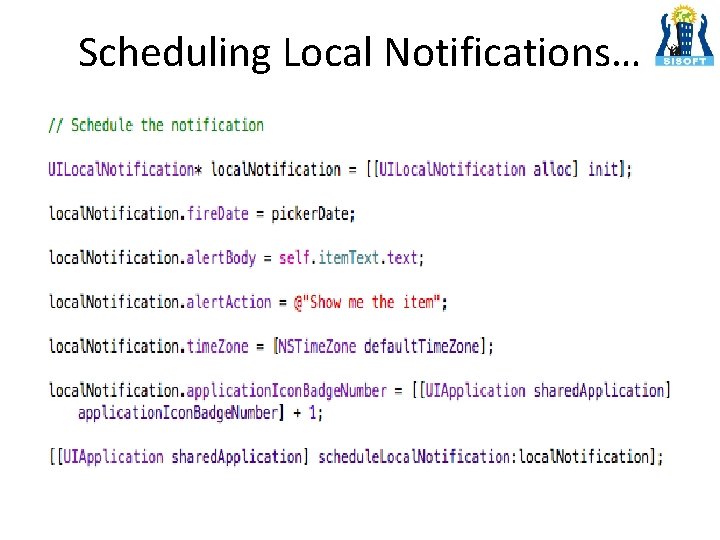 Scheduling Local Notifications… 