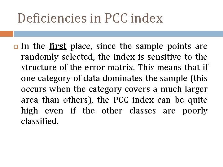 Deficiencies in PCC index In the first place, since the sample points are randomly