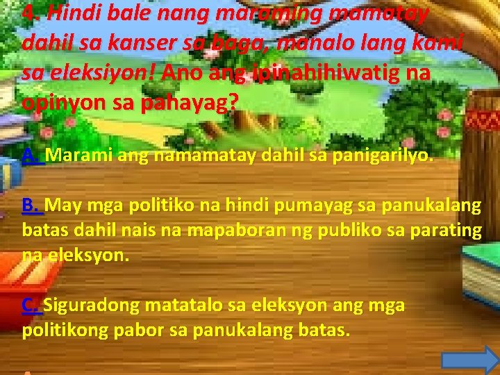 4. Hindi bale nang maraming mamatay dahil sa kanser sa baga, manalo lang kami 4. Hindi bale nang maraming mamatay dahil sa kanser sa baga, manalo lang kami