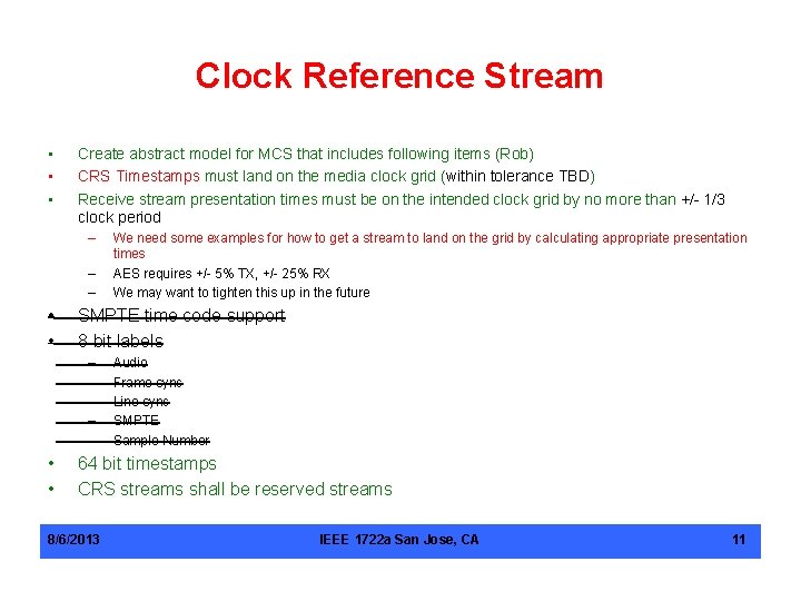 Clock Reference Stream • • • Create abstract model for MCS that includes following