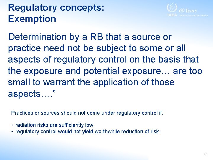 Regulatory concepts: Exemption Determination by a RB that a source or practice need not