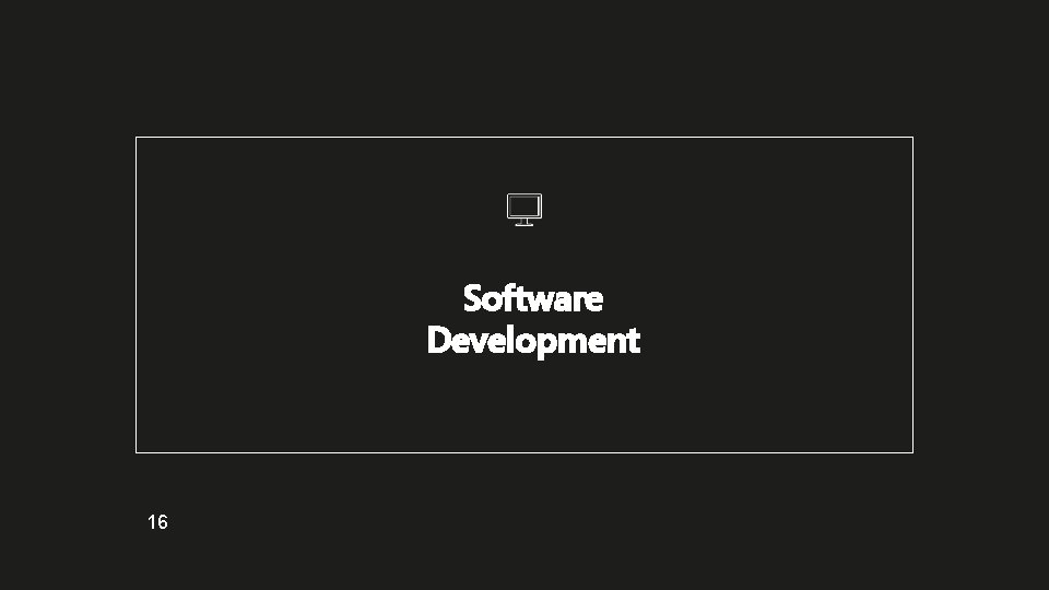 Software Development 16 