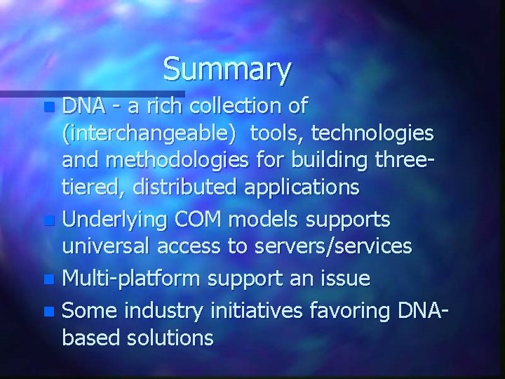 Summary DNA - a rich collection of (interchangeable) tools, technologies and methodologies for building Summary DNA - a rich collection of (interchangeable) tools, technologies and methodologies for building