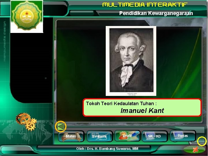 Pendidikan Kewarganegaraan Tokoh Teori Kedaulatan Tuhan : Imanuel Kant Materi Evaluasi Profil Oleh :