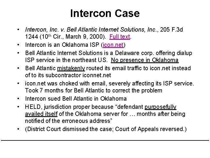 Intercon Case • Intercon, Inc. v. Bell Atlantic Internet Solutions, Inc. , 205 F.