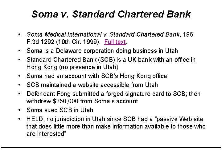 Soma v. Standard Chartered Bank • Soma Medical International v. Standard Chartered Bank, 196