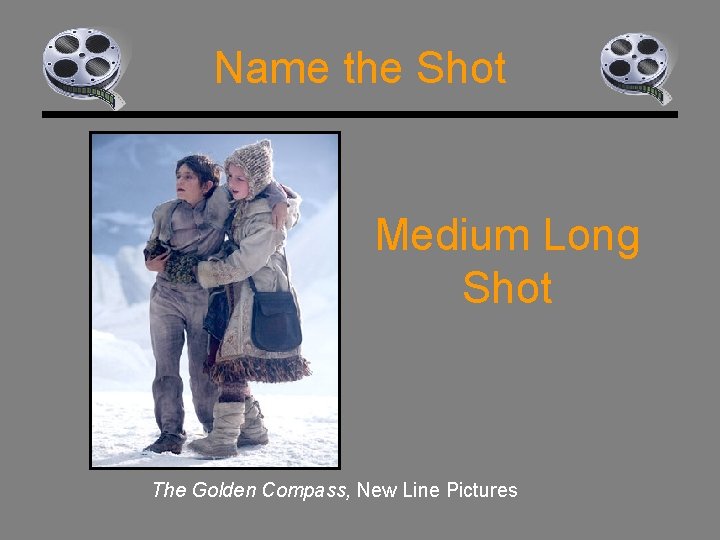 Name the Shot Medium Long Shot The Golden Compass, New Line Pictures 