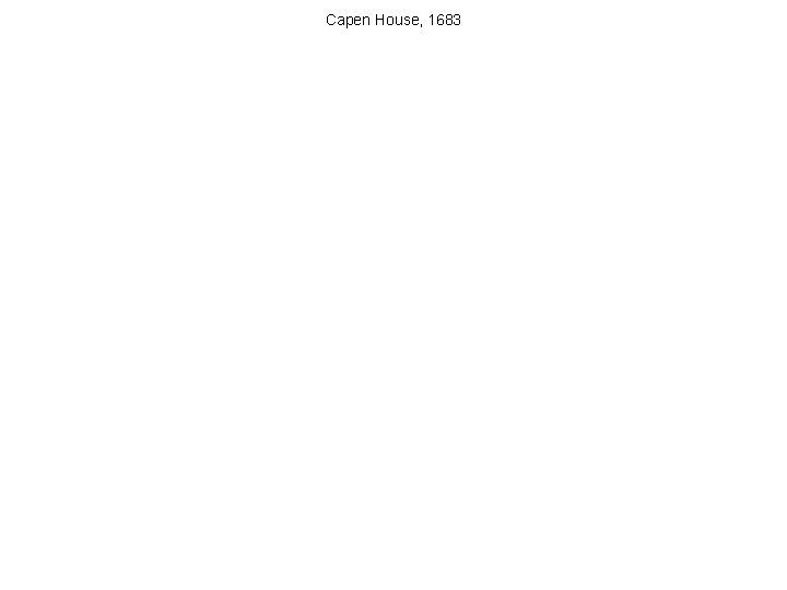 Capen House, 1683 