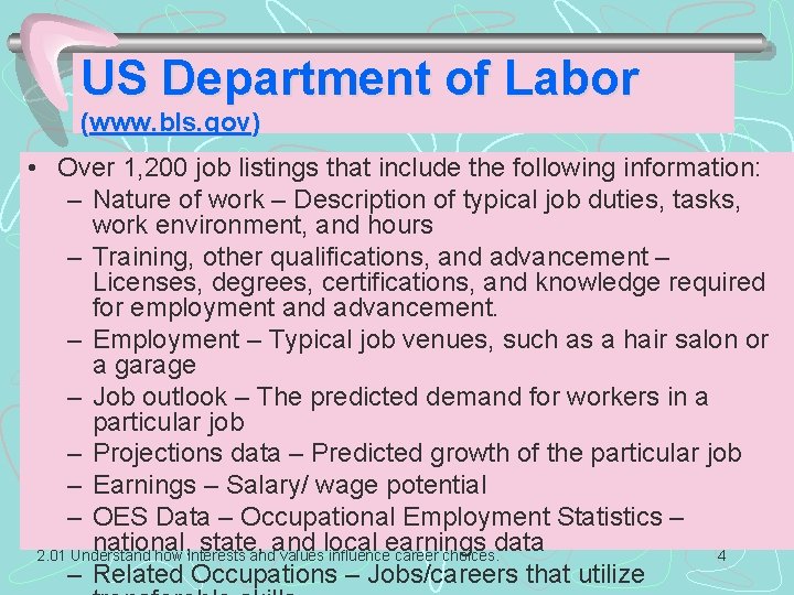 US Department of Labor (www. bls. gov) • Over 1, 200 job listings that US Department of Labor (www. bls. gov) • Over 1, 200 job listings that