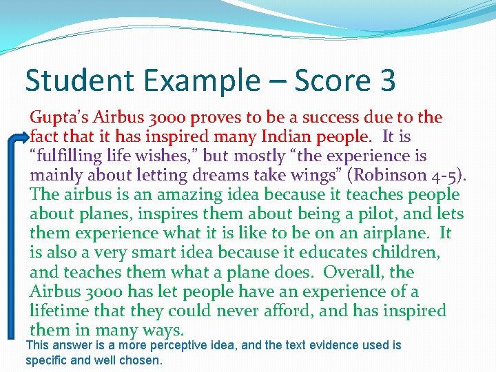 Student Example – Score 3 Gupta’s Airbus 3000 proves to be a success due