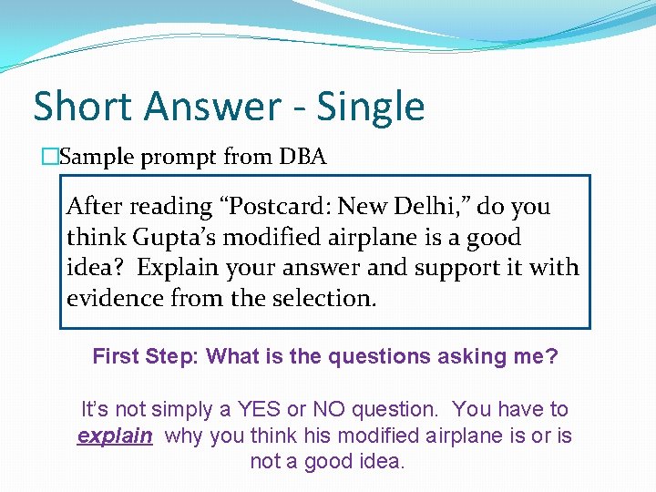 Short Answer - Single �Sample prompt from DBA After reading “Postcard: New Delhi, ”