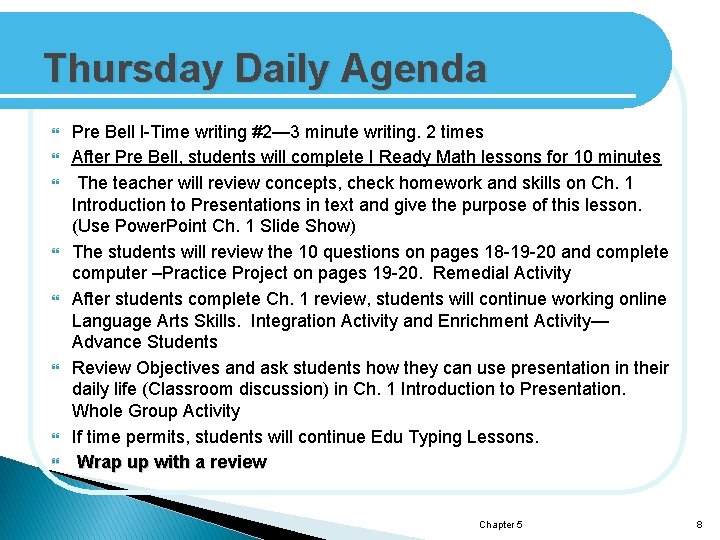 Thursday Daily Agenda Pre Bell l-Time writing #2— 3 minute writing. 2 times After