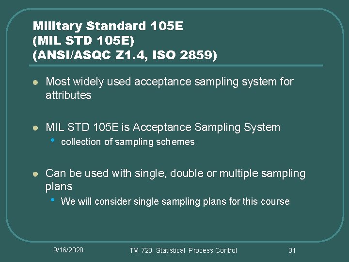 Military Standard 105 E (MIL STD 105 E) (ANSI/ASQC Z 1. 4, ISO 2859)