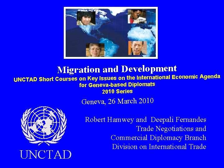 Migration and Development nomic Agenda UNCTAD Short Courses on Key Issues on the International