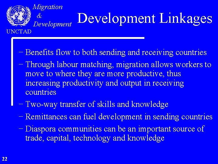 UNCTAD Migration & Development Linkages − Benefits flow to both sending and receiving countries