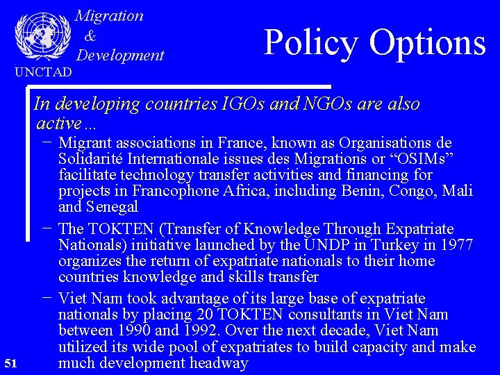 UNCTAD Migration & Development Policy Options In developing countries IGOs and NGOs are also