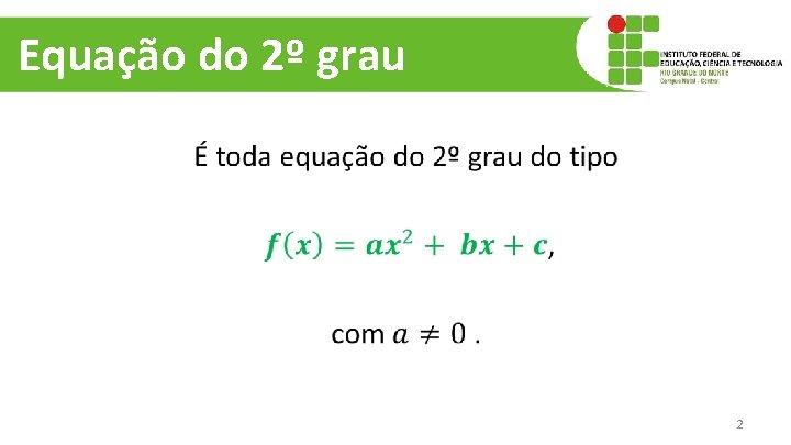 Equação do 2º grau 2 