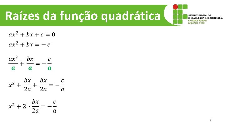 Raízes da função quadrática 4 