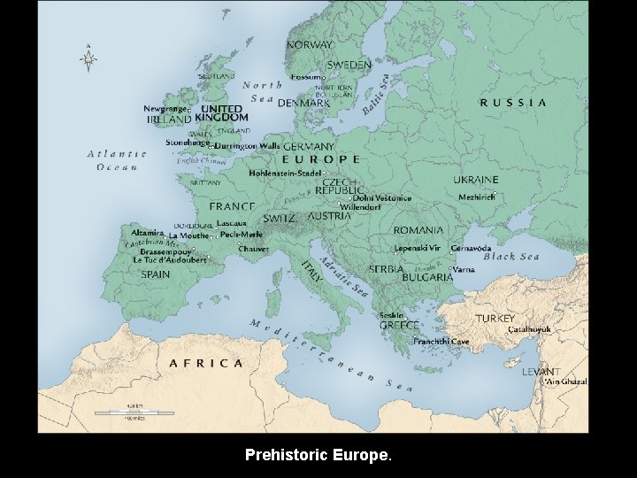 Prehistoric Europe. 