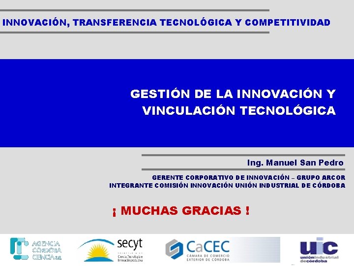 INNOVACIN TRANSFERENCIA TECNOLGICA Y COMPETITIVIDAD GESTIN DE LA