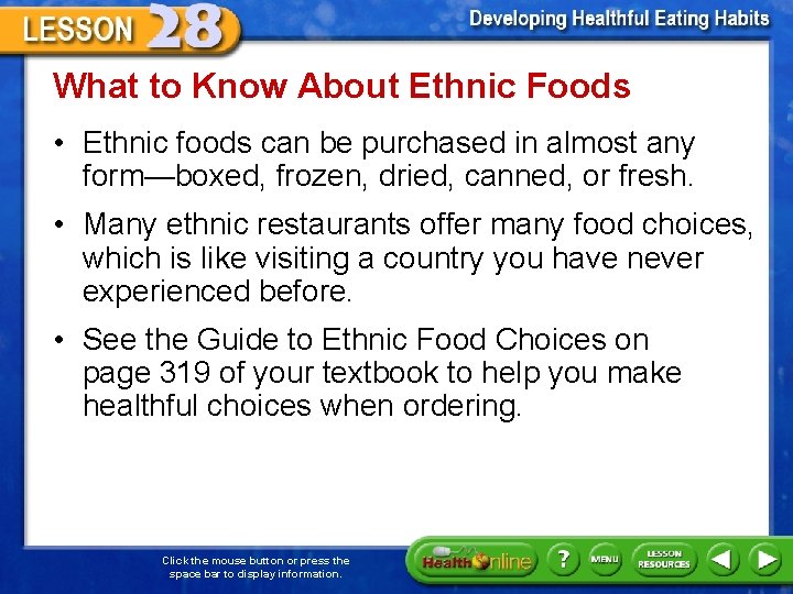 What to Know About Ethnic Foods • Ethnic foods can be purchased in almost