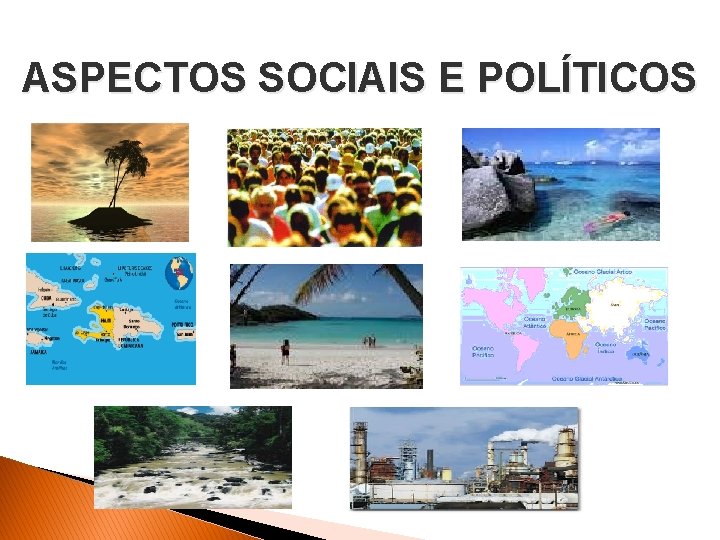 ASPECTOS SOCIAIS E POLÍTICOS 