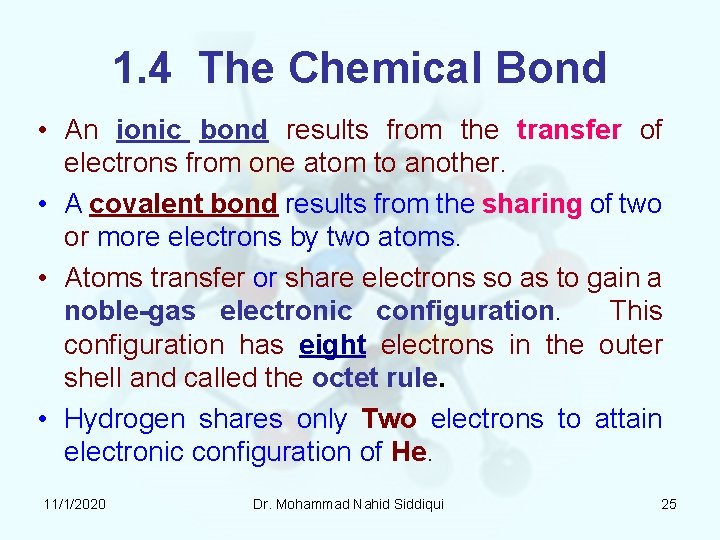 1. 4 The Chemical Bond • An ionic bond results from the transfer of 1. 4 The Chemical Bond • An ionic bond results from the transfer of