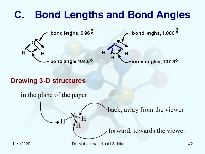 C. Bond Lengths and Bond Angles o bond lengths, 1. 008 A o bond C. Bond Lengths and Bond Angles o bond lengths, 1. 008 A o bond