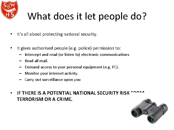 What does it let people do? • It’s all about protecting national security. •