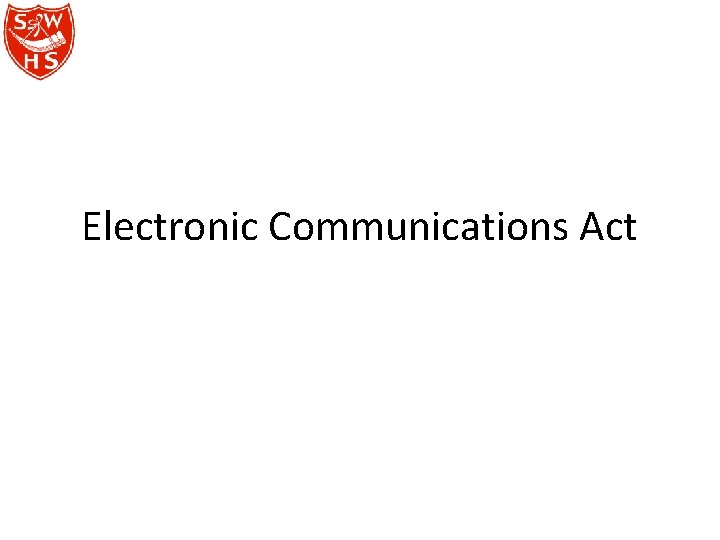 Electronic Communications Act 