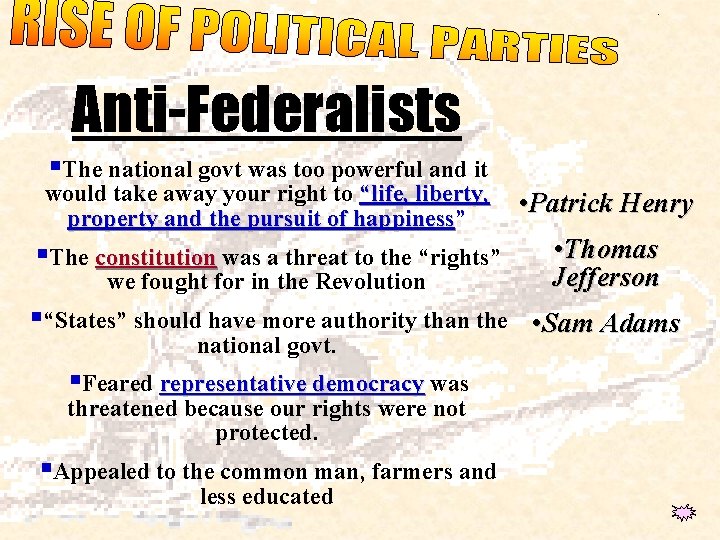 Art. 5, 6, 7 Anti-Federalists §The national govt was too powerful and it would Art. 5, 6, 7 Anti-Federalists §The national govt was too powerful and it would