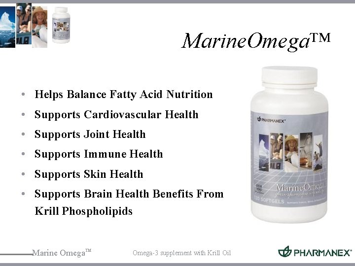 Marine. Omega™ • Helps Balance Fatty Acid Nutrition • Supports Cardiovascular Health • Supports
