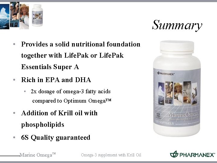 Summary • Provides a solid nutritional foundation together with Life. Pak or Life. Pak