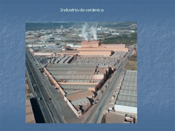 Industria de cerámica 