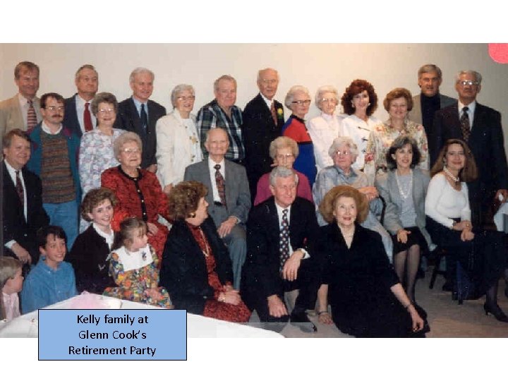 Kelly family at Glenn Cook’s Retirement Party 