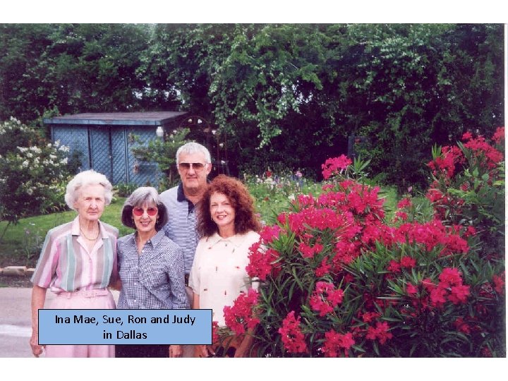 Ina Mae, Sue, Ron and Judy in Dallas 