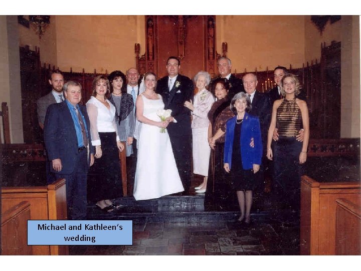 Michael and Kathleen’s wedding 