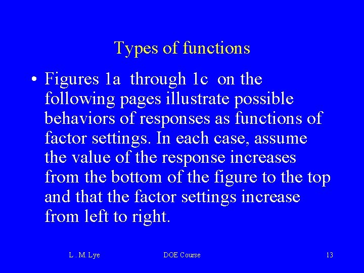 Types of functions • Figures 1 a through 1 c on the following pages