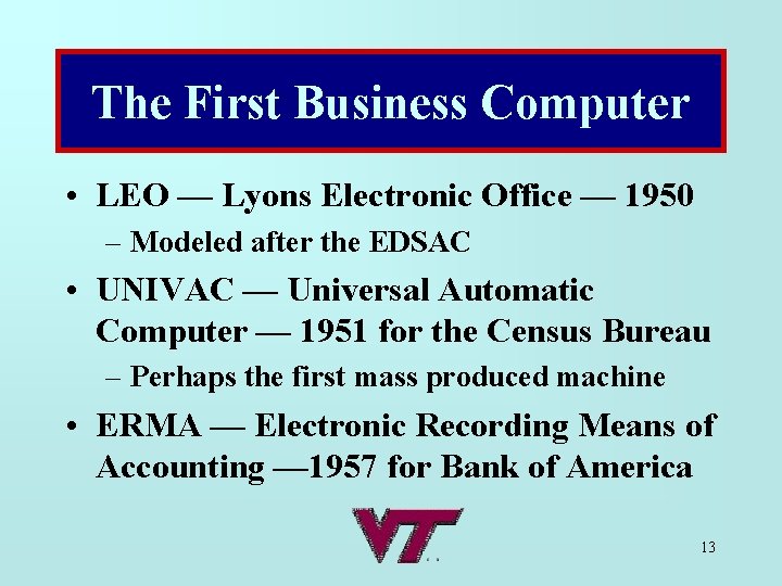 The First Business Computer • LEO — Lyons Electronic Office — 1950 – Modeled