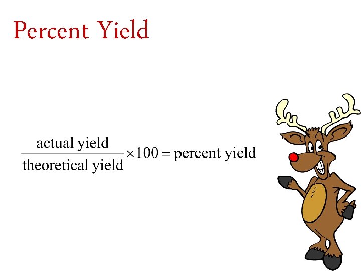 Percent Yield 