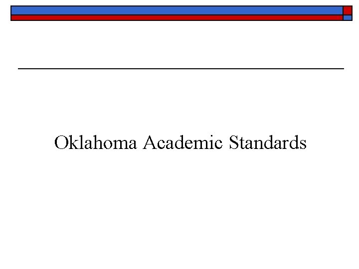 Oklahoma Academic Standards 