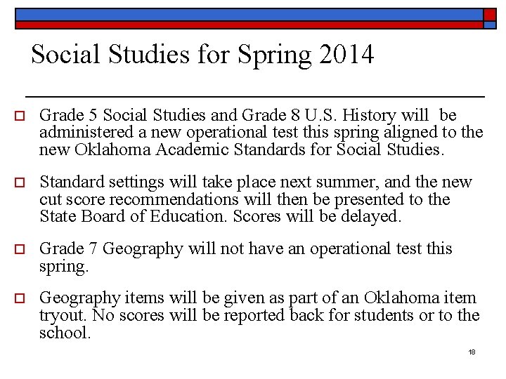 Social Studies for Spring 2014 Grade 5 Social Studies and Grade 8 U. S.