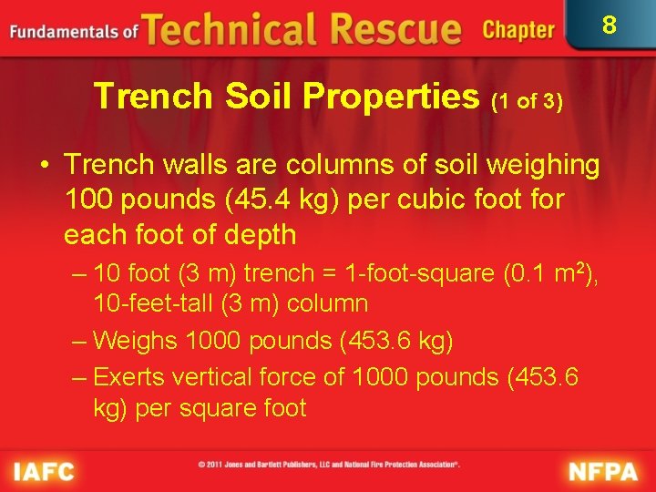 8 Trench Soil Properties (1 of 3) • Trench walls are columns of soil