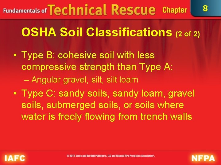 8 OSHA Soil Classifications (2 of 2) • Type B: cohesive soil with less