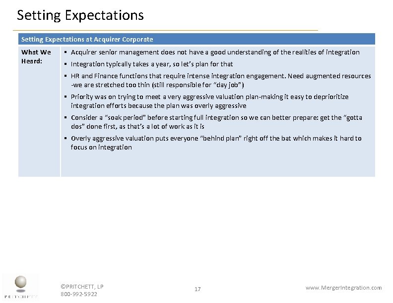 Setting Expectations at Acquirer Corporate What We Heard: § Acquirer senior management does not