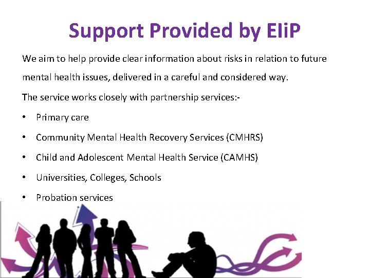 Support Provided by EIi. P We aim to help provide clear information about risks